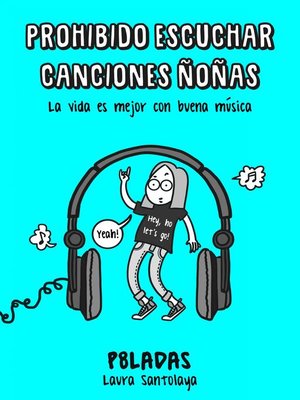 cover image of Prohibido escuchar canciones ñoñas